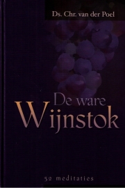 Poel, Ds. Chr. van der-De ware Wijnstok