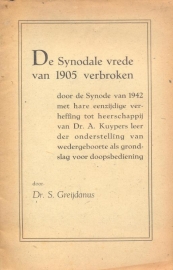Grijdanus, Dr. S.-De Synodale vrede van 1905 verbroken