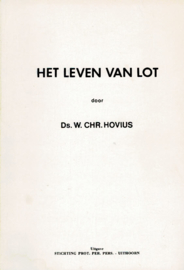 Hovius, Ds. W. Chr.-Het leven van Lot