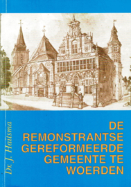 Haitsma, Dr. J.-De Remonstrantse Gereformeerde Gemeente te Woerden