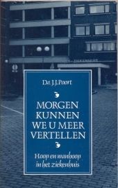 Poort, Ds. J.J.-Morgen kunnen we u meer vertellen