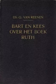 Reenen, Ds. G. van-Bart en Kees over het boek Ruth