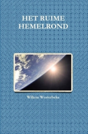 Westerbeke, Willem-Het ruime hemelrond (nieuw)