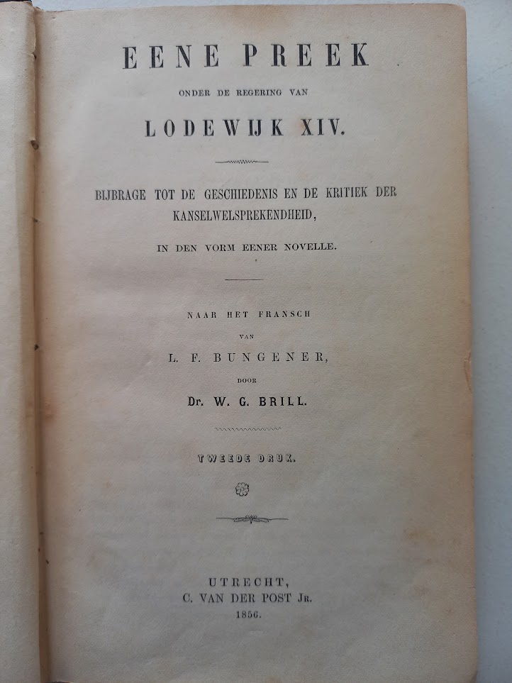 Brill, W.G.-Eene Preek onder de Regering van Lodewijk XIV