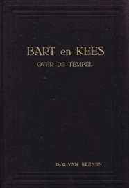 Reenen, Ds. G. van-Bart en Kees over de tempel