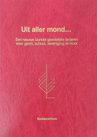 Stichting Geestelijk Lied Gereformeerde Gezindte-Uit aller mond...