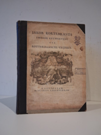 Kortebrants, Jacob-Tweede Eeuwgetijde der Rotterdamsche Vrijheit