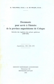 Teeuwen, N. en Meijer, A. de-Documents pour servir a l'histoire de la province augustinienne de Cologne