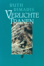 Rimaris, Ruth-Verlichte tranen