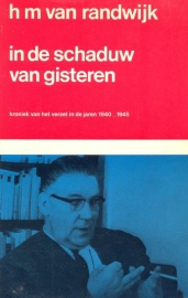 Randwijk, H.M. van-In de schaduw van gisteren