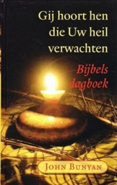 Bunyan, John-Gij hoort hen die Uw heil verwachten