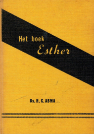 Abma, Ds. H.G.-Het boek Esther