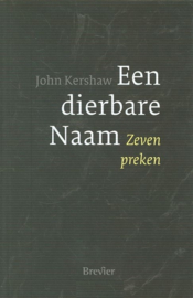 Kershaw, John-Een dierbare Naam (nieuw, licht beschadigd)