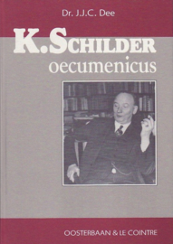 Dee, Dr. J.J.C.-K. Schilder oecumenicus