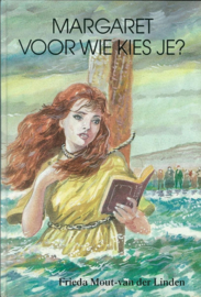 Mout-van der Linden, Frieda-Margaret voor wie kies je?