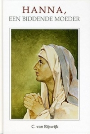 Rijswijk, C. van-Hanna, een biddende moeder
