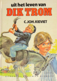 Kieviet, C.Joh.-Uit het leven van Dik Trom