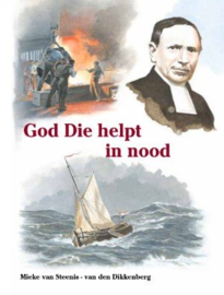 Steenis-van den Dikkenberg, Mieke-God Die helpt in nood (nieuw)
