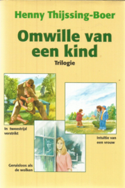 Thijssing Boer, Henny-Omwille van een kind