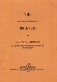 Ledeboer, Ds. L.G.C.-Vijf nog nooit uitgegeven brieven