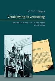 Golverdingen, Ds. M.-Vernieuwing en Verwarring