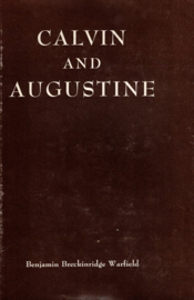 Warfield, Benjamin Breckinridge-Calvin and Augustine