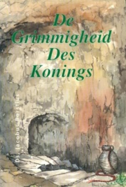 Borstius, Ds. Jacobus-De Grimmigheid des Konings