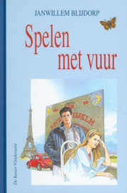 Blijdorp, Janwillem-Spelen met vuur (nieuw)