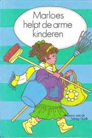 Steeg-Stolk, Hanny van der-Marloes helpt de arme kinderen