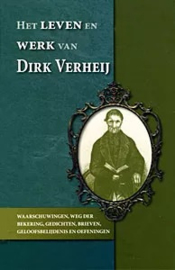 Verheij, Dirk-Het leven en werk van Dirk Verheij