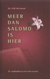 Leeuw, Ds. G.M. de-Meer dan Salomo is hier (meditaties)