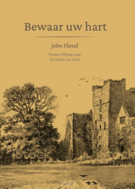 Flavel, John-Bewaar uw hart (nieuw)