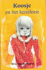 Hulst jr., W.G. van de-Koosje en het kerstfeest