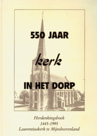 Troost, Pleun R. (e.a.)-550 jaar kerk in het dorp