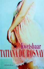 Rosnay, Tatiana de-Kwetsbaar