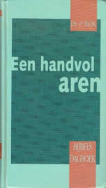 Blok, Ds. P.-Een handvol aren