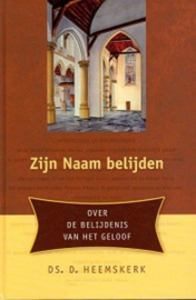 Heemskerk, Ds. D.-Zijn Naam belijden