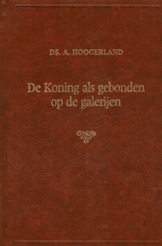 Hoogerland, Ds. A.-De Koning als gebonden op de galerijen