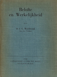 Woelderink, Ds. J.G.-Belofte en werkelijkheid