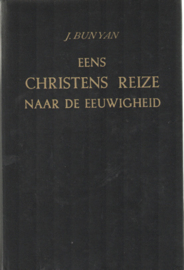 Bunyan, J.-Eens Christens Reize naar de Eeuwigheid