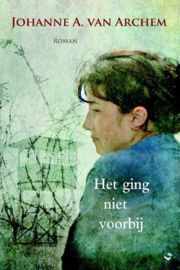 Archem, Johanne A. van-Het ging niet voorbij