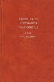 Hegeman, Ds. C.-Paulus in de voetstappen van Christus