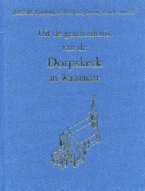 Goudeau, Joh. P.M.-UIt de geschiedenis van de Dorpskerk in Wassenaar