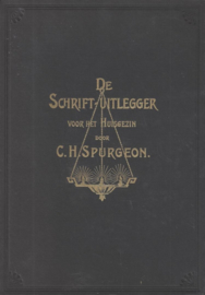 Spurgeon, C.H.-De Schrift-uitlegger voor het huisgezin