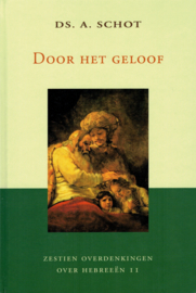 Schot, Ds. A.-Door het geloof