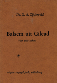 Zijderveld, Ds. G.A.-Balsem uit Gilead