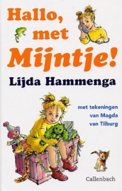 Hammenga, Lijda-Hallo, met Mijntje! (nieuw)