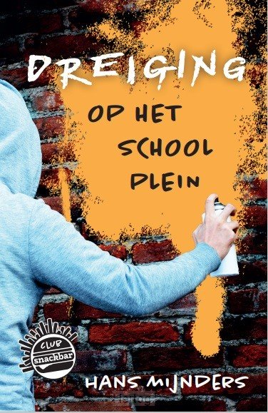 Mijnders, Hans-Dreiging op het schoolplein (nieuw)