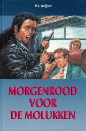 Kuijper, P.S.-Morgenrood voor de Molukken