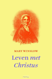 Winslow, Mary-Leven met Christus